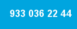 933 036 22 44